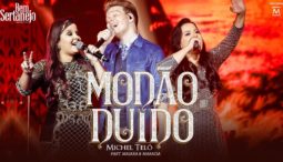 Michel Teló – Modão Duído part Maiara e Maraísa