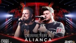 Zé Neto e Cristiano – DERRETER A ALIANÇA